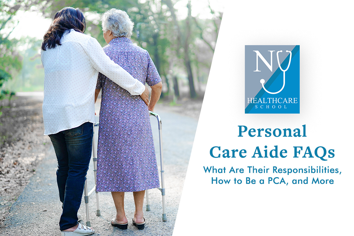 Personal Care Aide FAQs: What Are Their Responsibilities, How to Be a PCA, and More